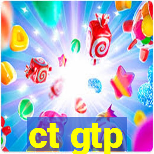 ct gtp